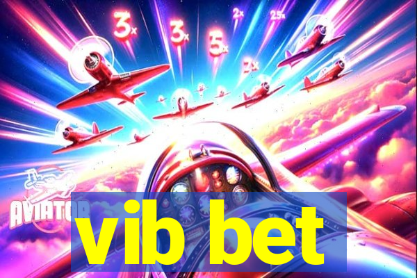 vib bet